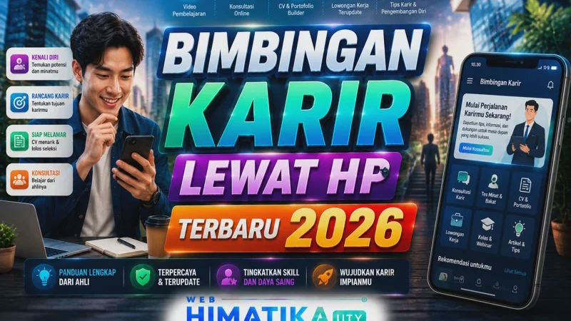Bimbingan Karir Lewat HP Terbaru 2026: Panduan Lolos Kerja bagi Pemula