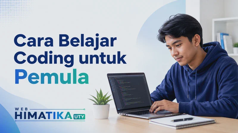 Cara Belajar Coding untuk Pemula: Panduan Lengkap Memulai dari Nol
