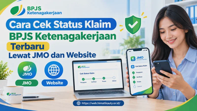 Cara Cek Status Klaim BPJS Ketenagakerjaan Terbaru Lewat JMO dan Website