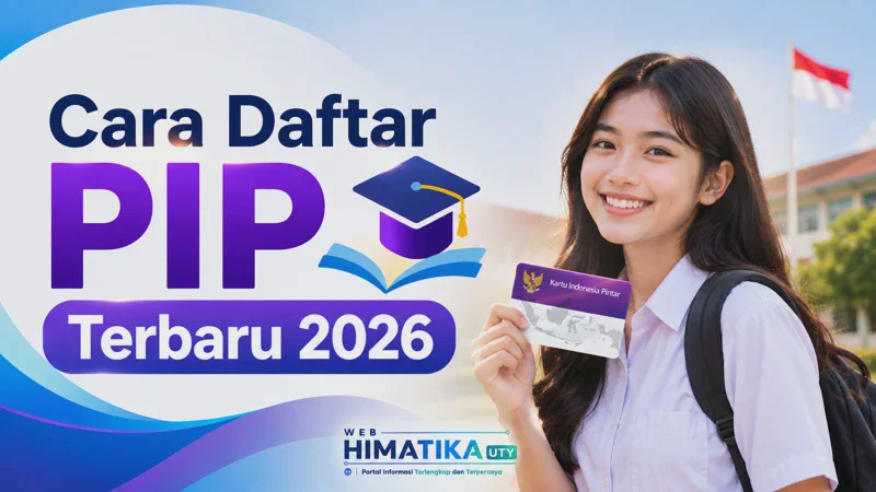 Cara Daftar PIP Terbaru 2026: Syarat Lengkap dan Alur Pengajuan Lewat Sekolah