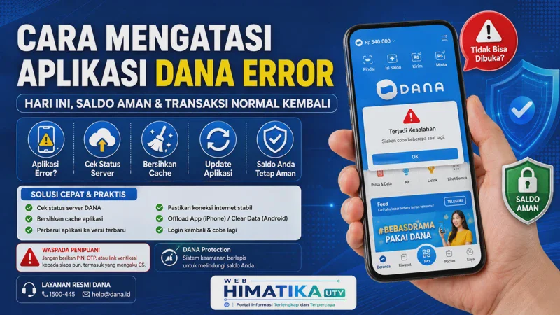 Cara Mengatasi Aplikasi DANA Error Hari Ini, Jangan Panik Saldo Aman!