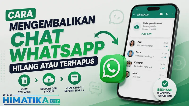Cara Mengembalikan Chat WhatsApp Hilang atau Terhapus di Android dan iPhone