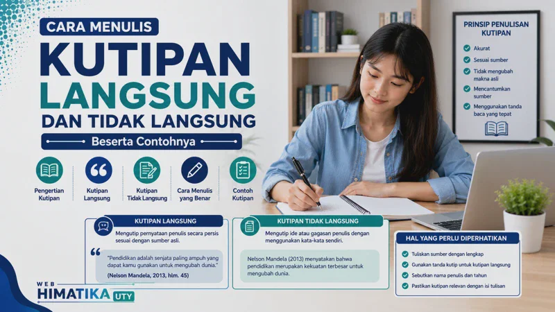 Cara Menulis Kutipan Langsung dan Tidak Langsung yang Benar Beserta Contohnya