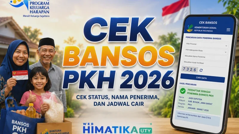 Cek Bansos PKH 2026: Cara Cek Status Penerima PKH Terbaru