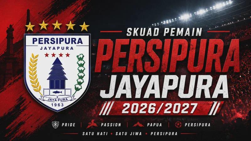 Daftar Pemain Persipura Jayapura 2026/2027 Terbaru untuk Championship