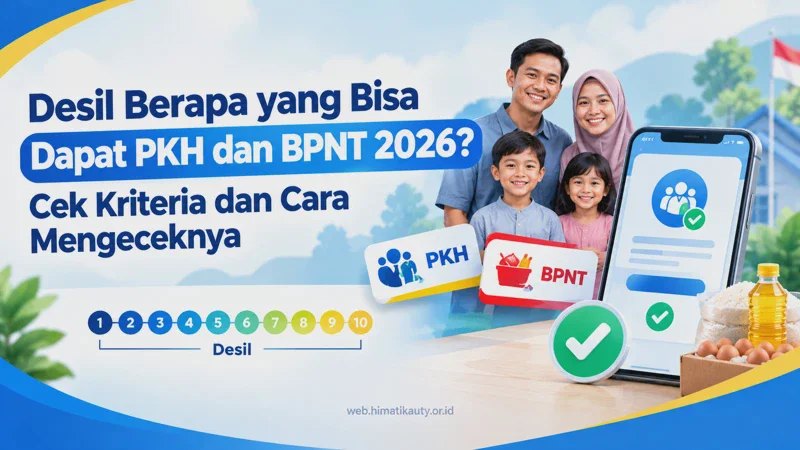 Desil Berapa yang Bisa Dapat PKH dan BPNT 2026? Cek Kriteria dan Cara Mengeceknya