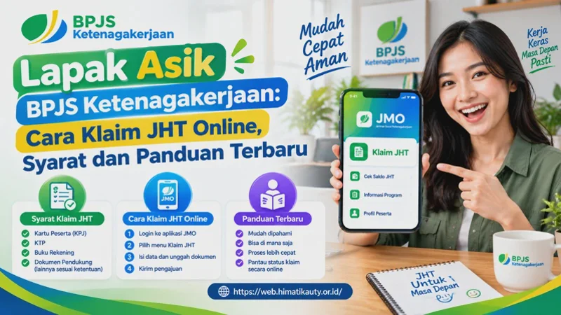 Lapak Asik BPJS Ketenagakerjaan: Cara Klaim JHT Online, Syarat dan Panduan Terbaru