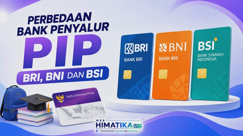 Perbedaan Bank Penyalur PIP BRI BNI dan BSI Terbaru 2026: Jangan Salah Datang!